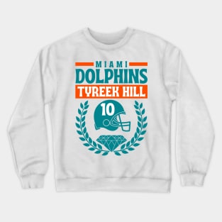 Miami Dolphins Tyreek Hill 10 American Football Crewneck Sweatshirt